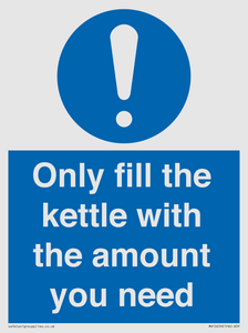Only fill the kettle with the amount you need